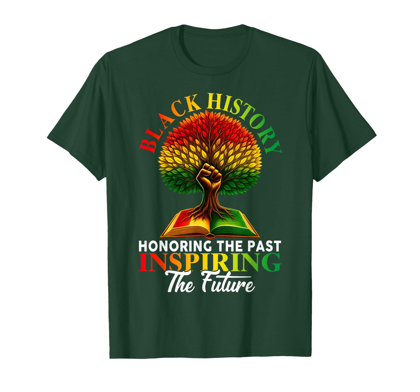 Honoring Past Inspiring Future Black History Month Fist Tree T-Shirt