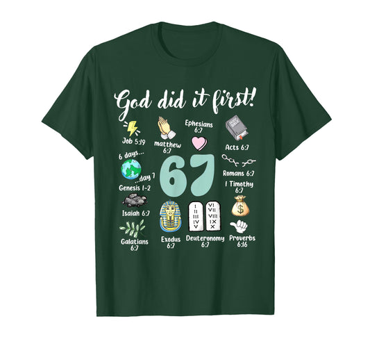 Funny God Did It First 67 Six Seven Meme Christian Bible T-Shirt