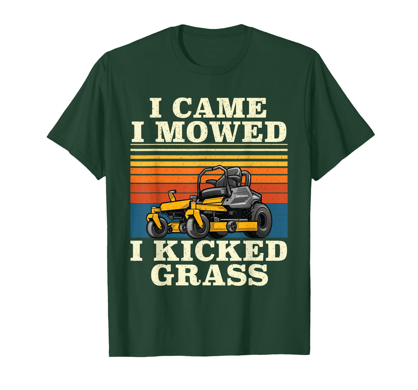 I Came I Mowed I Kicked Grass - Lawn Mower Landscaping T-Shirt