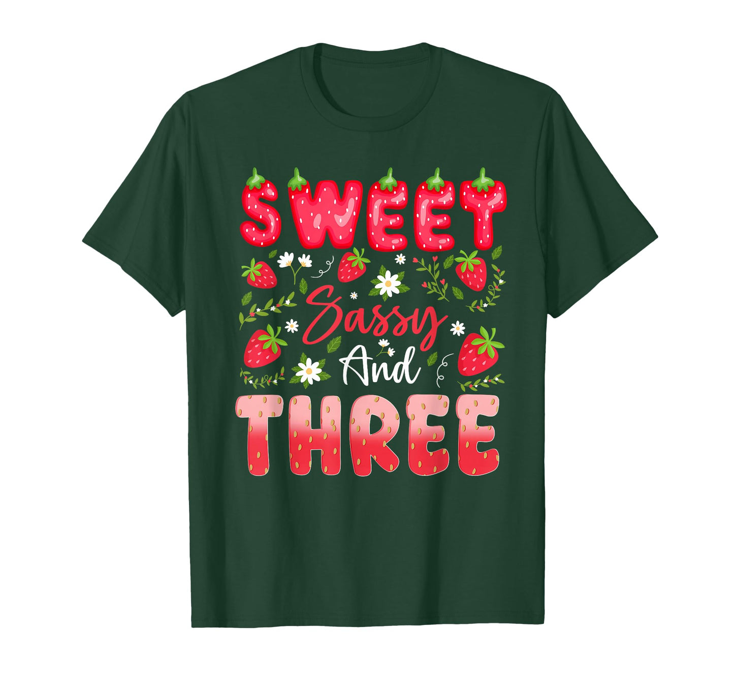 3rd Birthday Girl Strawberry Sweet Sassy and Three T-Shirt