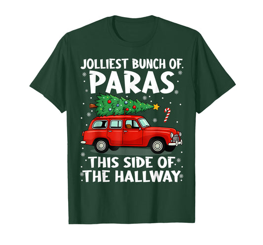 Jolliest Bunch of Paras This Side of The Hallway Christmas T-Shirt