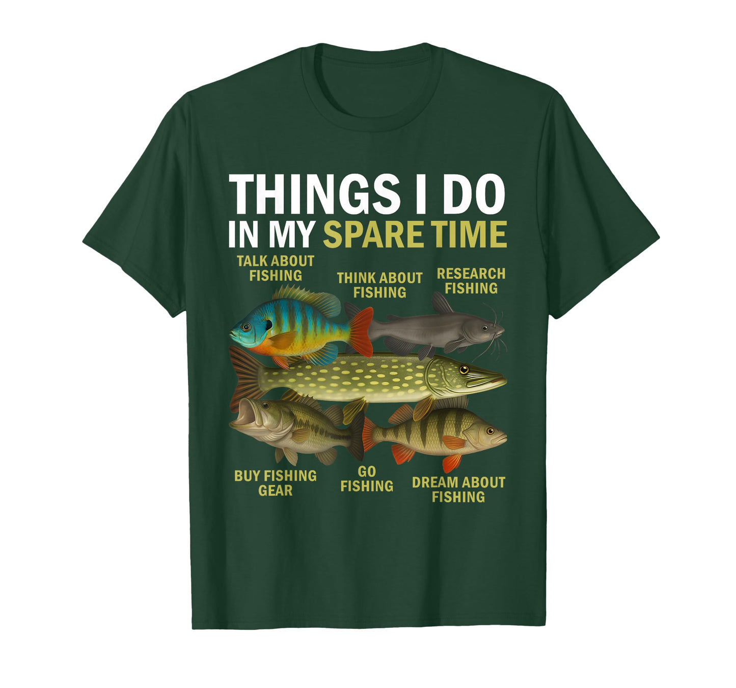 Things I Do in My Spare Time Fishing Bass Fisherman Anglers T-Shirt