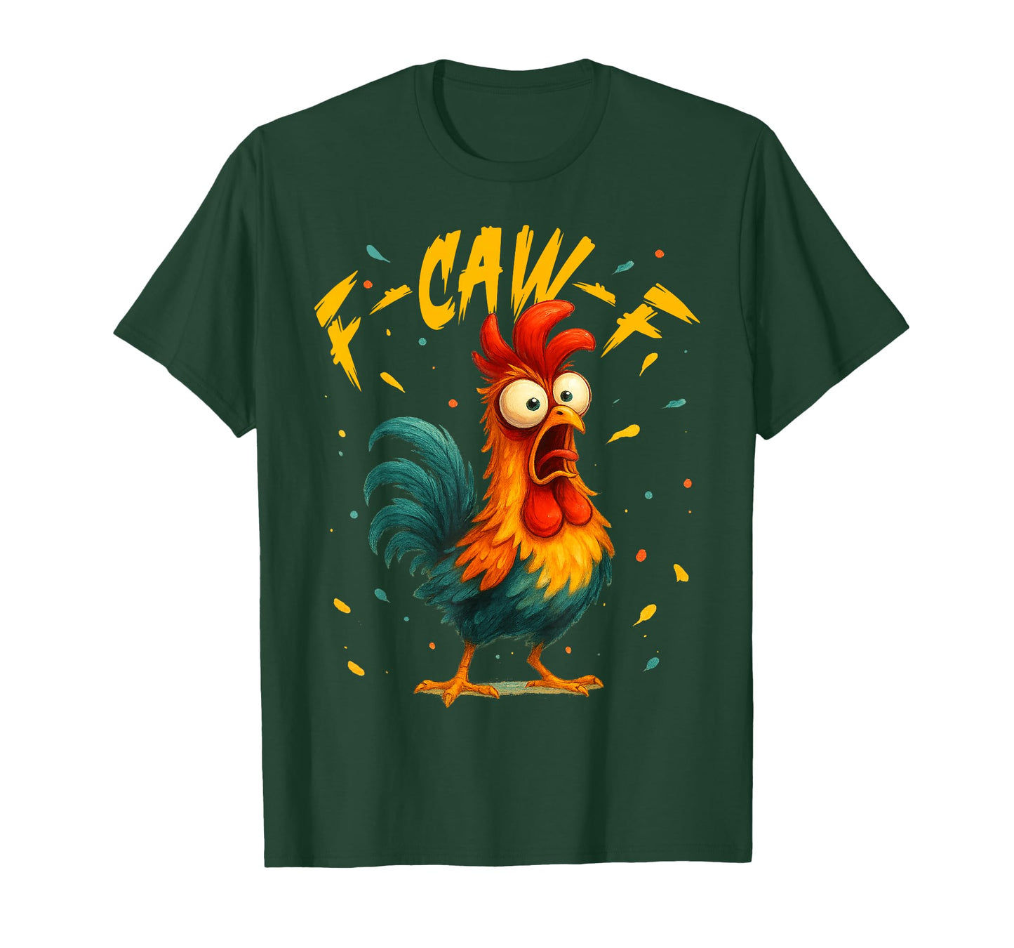 F Caw F Rooster Funny Bird Fcawf Chicken Whisperer Fawk Off T-Shirt