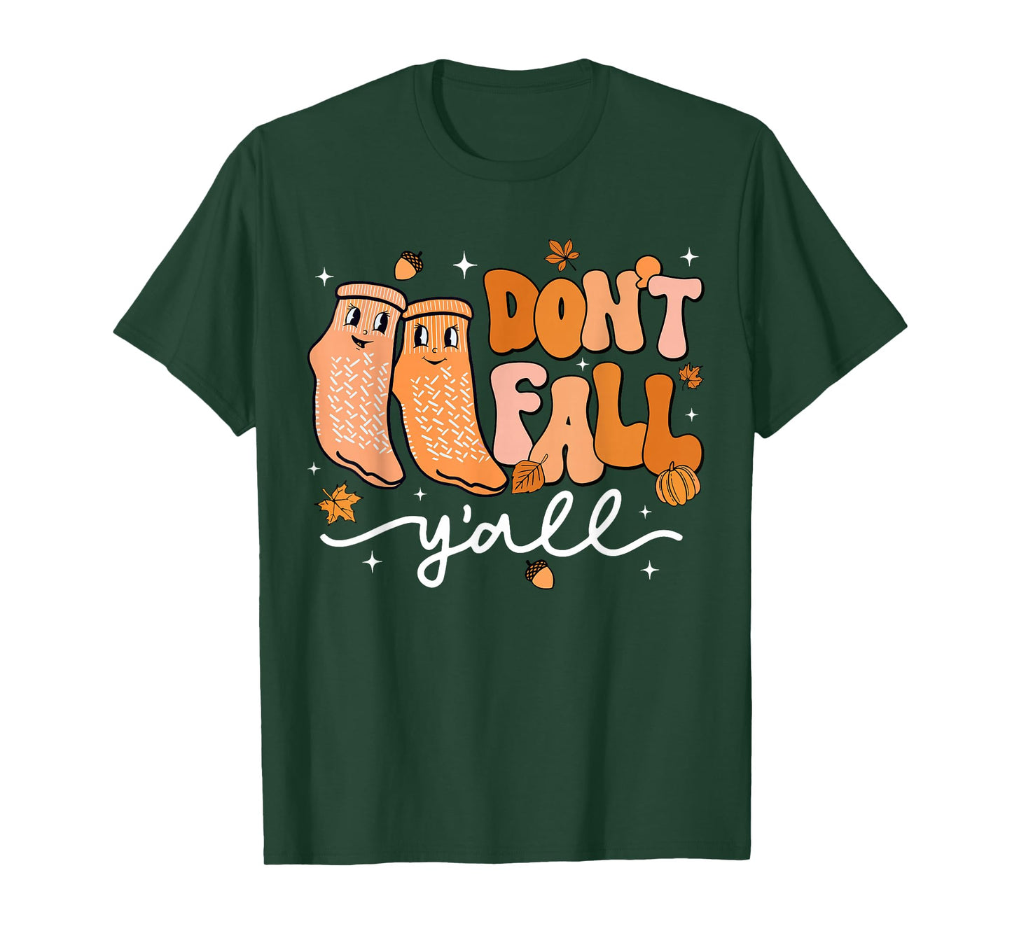 Don't Fall Y'all Fall Prevention Fall Physical Therapy Nurse T-Shirt