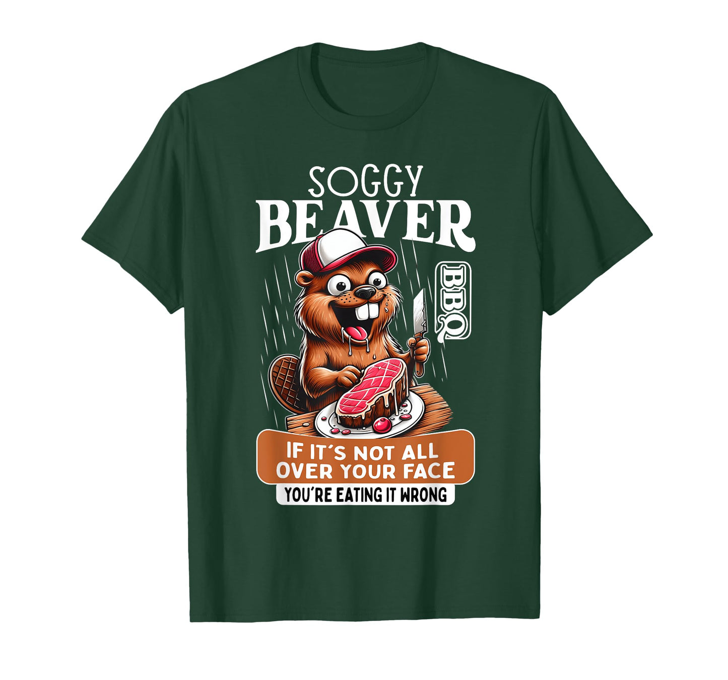 Soggy Beaver Barbecue BBQ Dirty Funny Humor Beaver Lover Tee T-Shirt