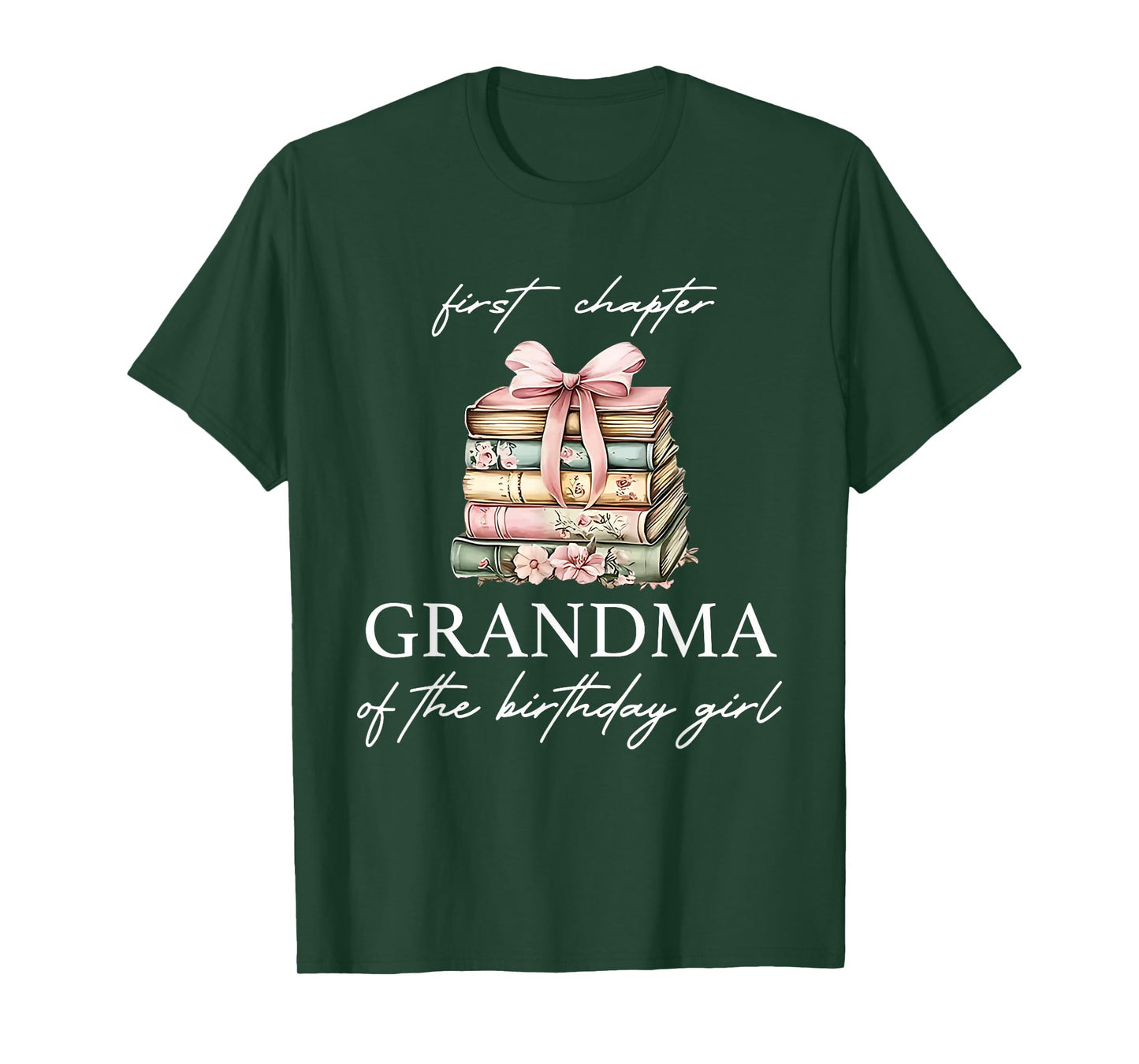 Cute First Chapter Grandma of The Birthday Girl Books Family T-Shirt