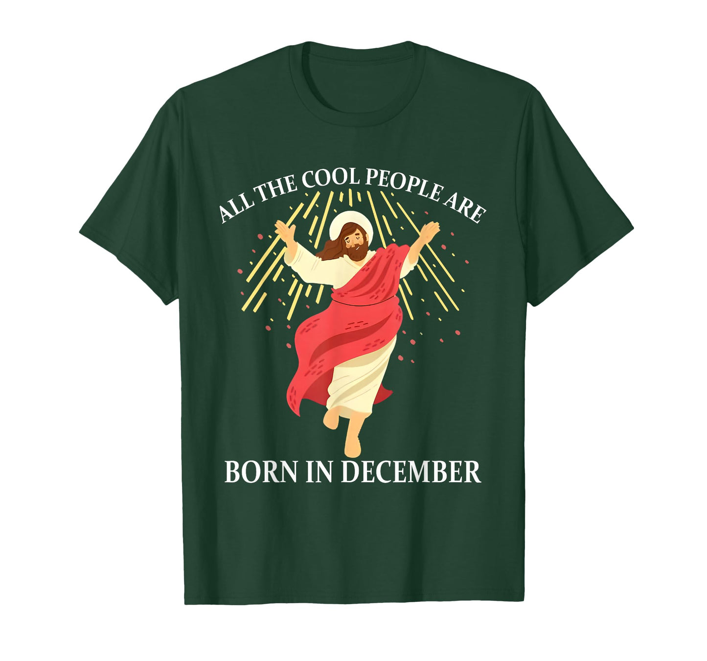 Cool People are Born in December Christian Funny Jesus T-Shirt