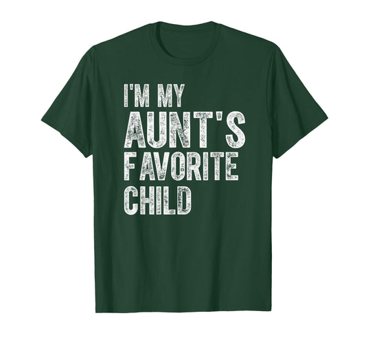Funny Aunt's Favorite Child Saying Family Joke Kids Humor T-Shirt