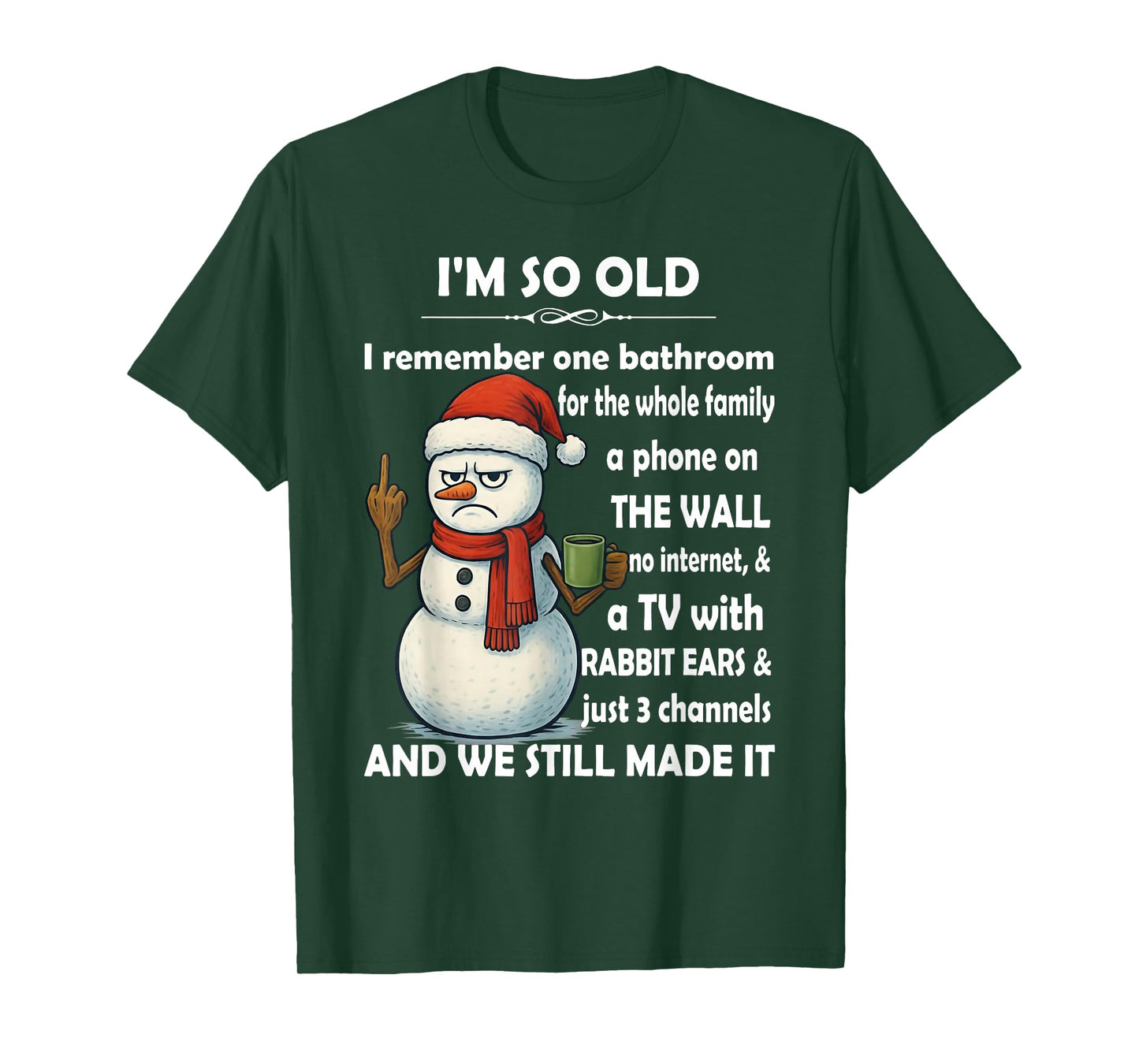 I'm So Old I Remember One Bathroom for The Whole Family T-Shirt