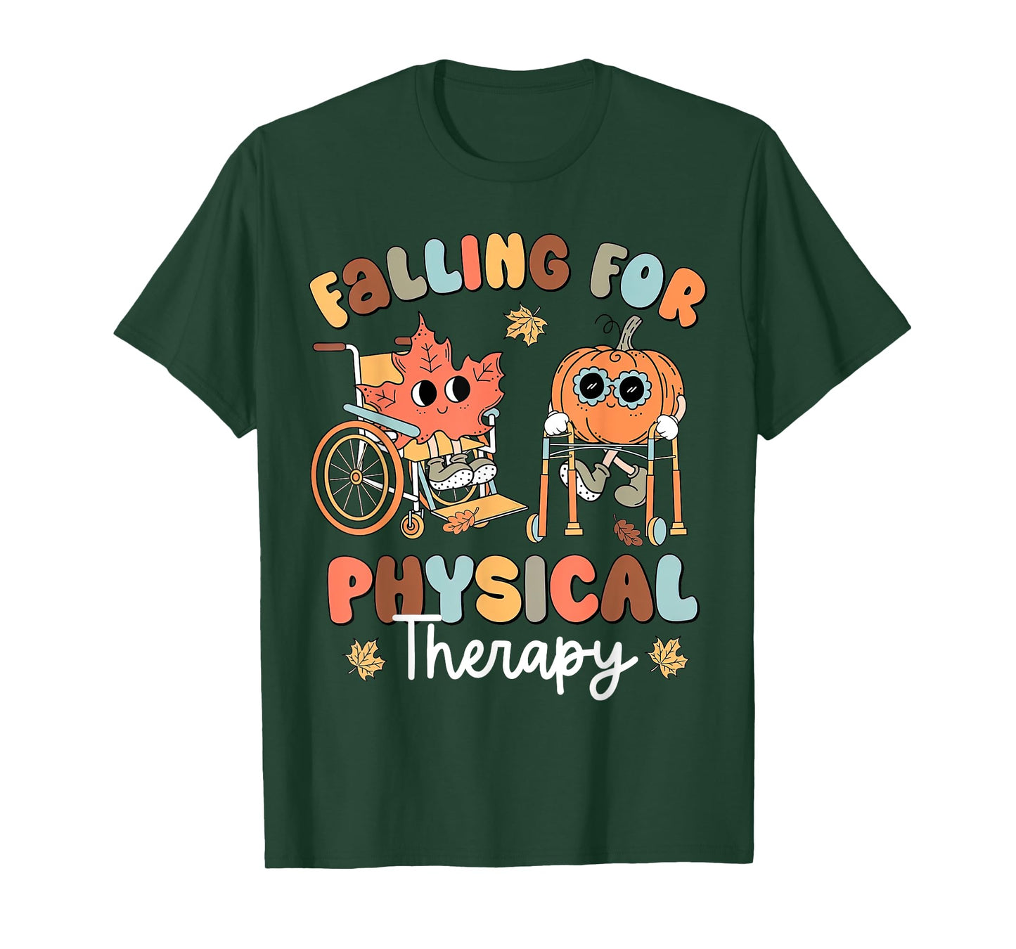 Falling For Physical Therapy PT Pumpkin Fall Thanksgiving T-Shirt