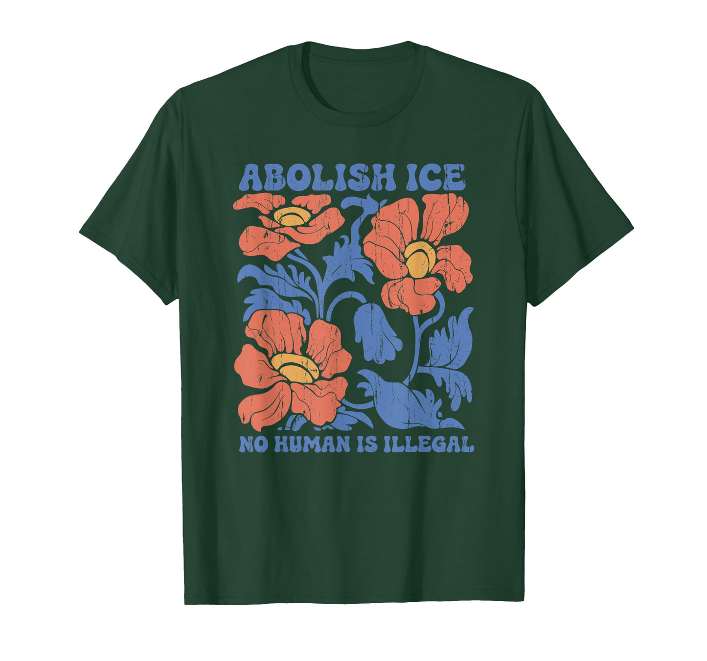 Abolish Ice, No Human Is Illegal, Immigration Rights T-Shirt
