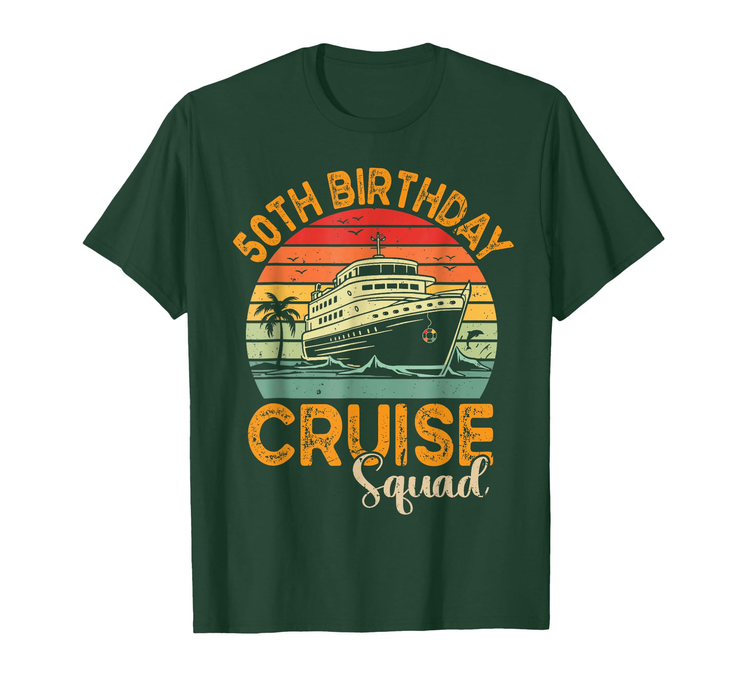50th Birthday Cruise Squad Gifts 2025 Matching Party Family T-Shirt