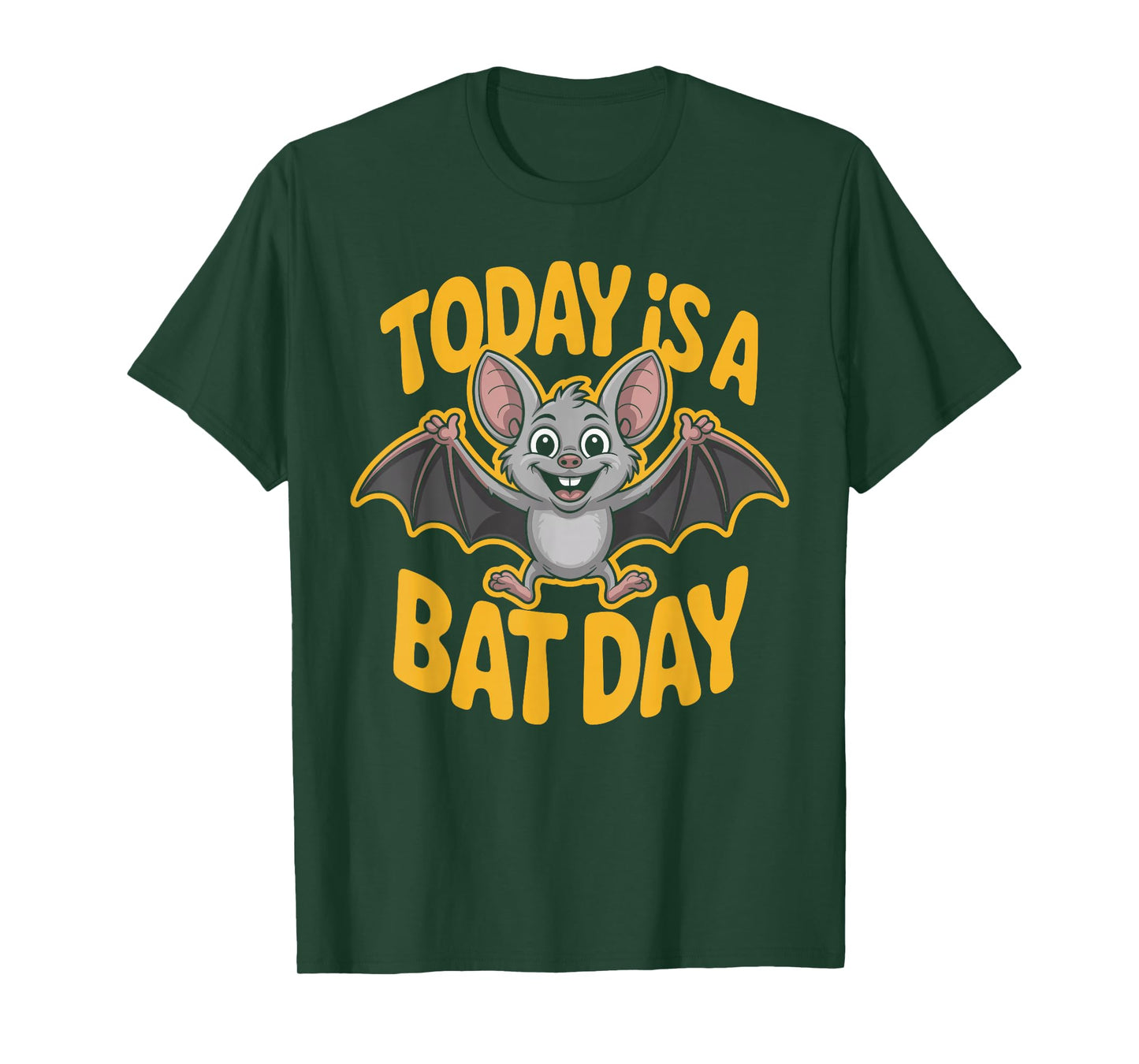 Today is A Bat Day Funny Cute Flying Animal Goth Humor Quote T-Shirt