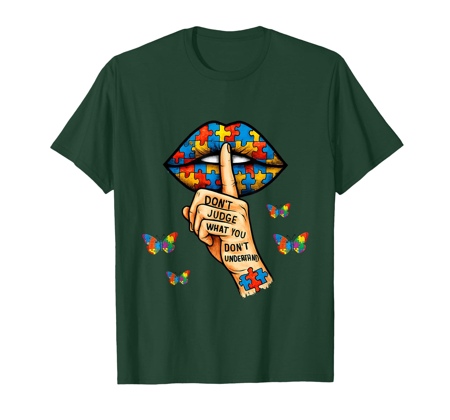 Autism Awareness Don't Judge What You Don't Understand Lips T-Shirt