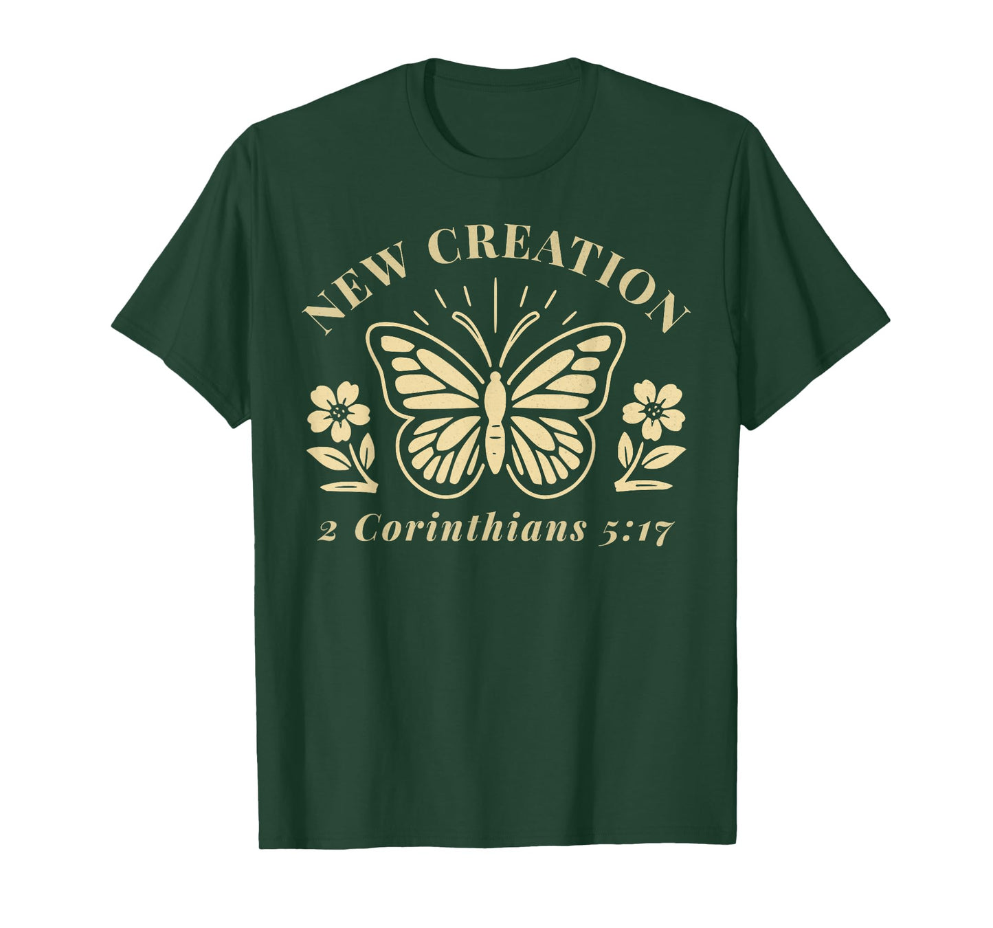 Christian Butterfly New Creation Baptism Verse Baptized T-Shirt