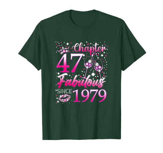 Chapter 47 Fabulous Since 1979 47th Birthday Women Girl T-Shirt