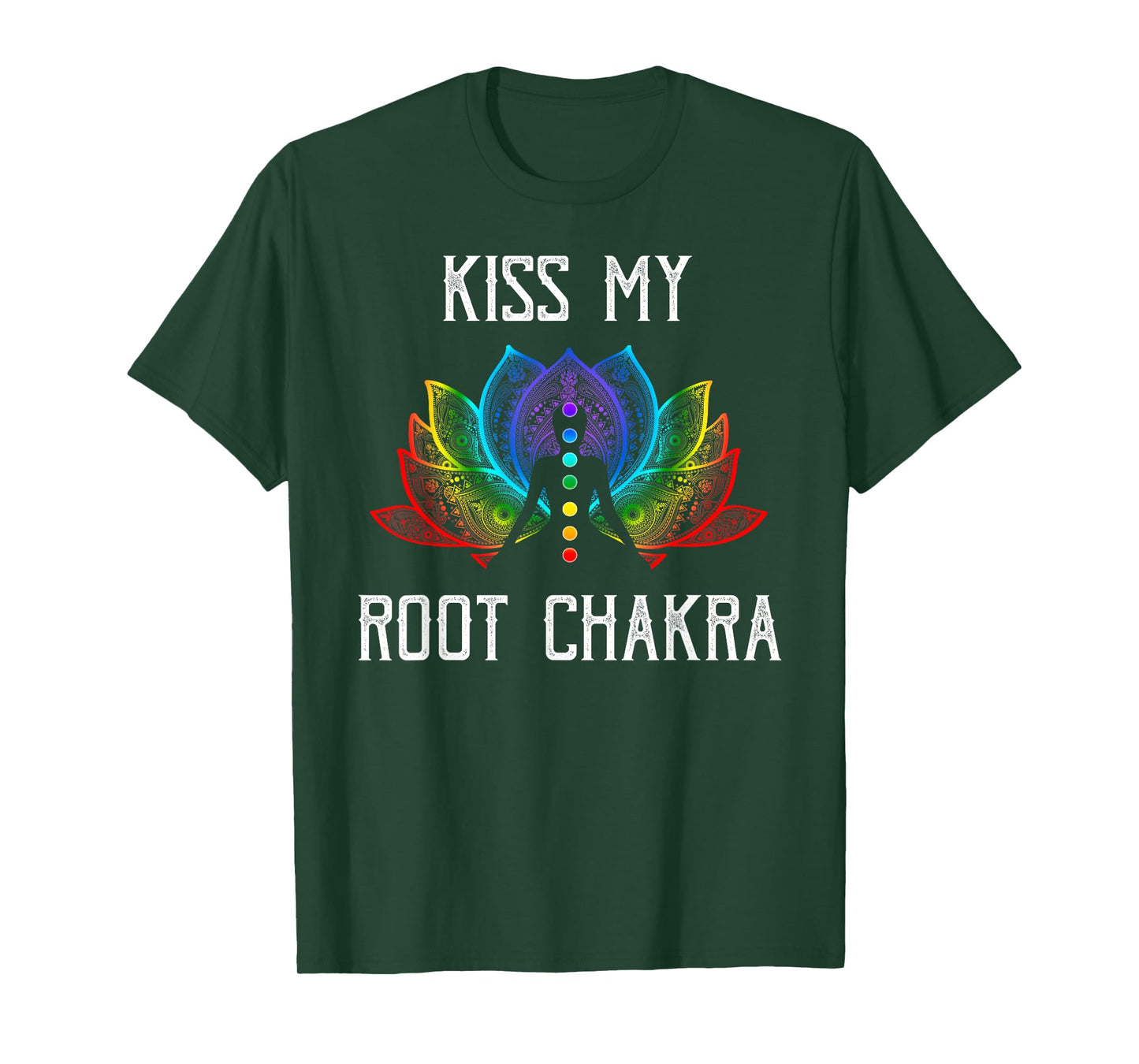 Funny Zen Yoga Lover Shirt Kiss My Root Chakra Yogi Gift