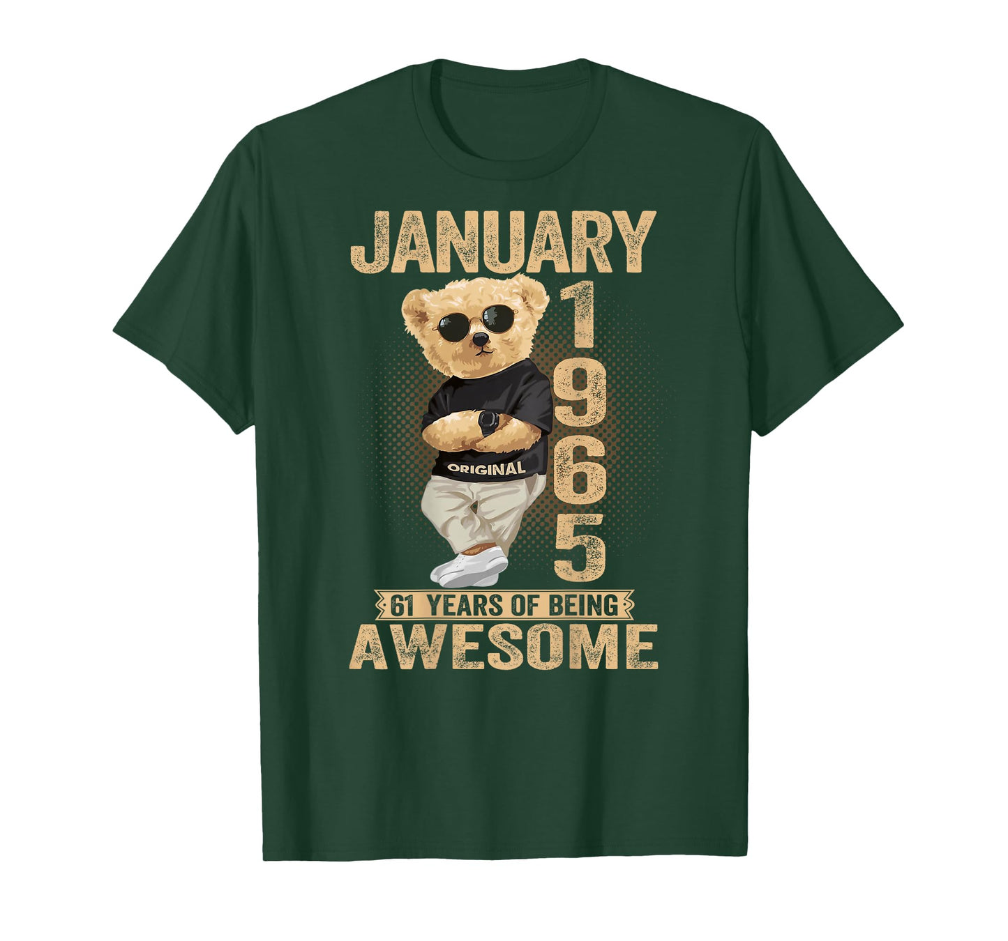 61 Year Old January 1965 Teddy Bear 61st Birthday Men Women T-Shirt