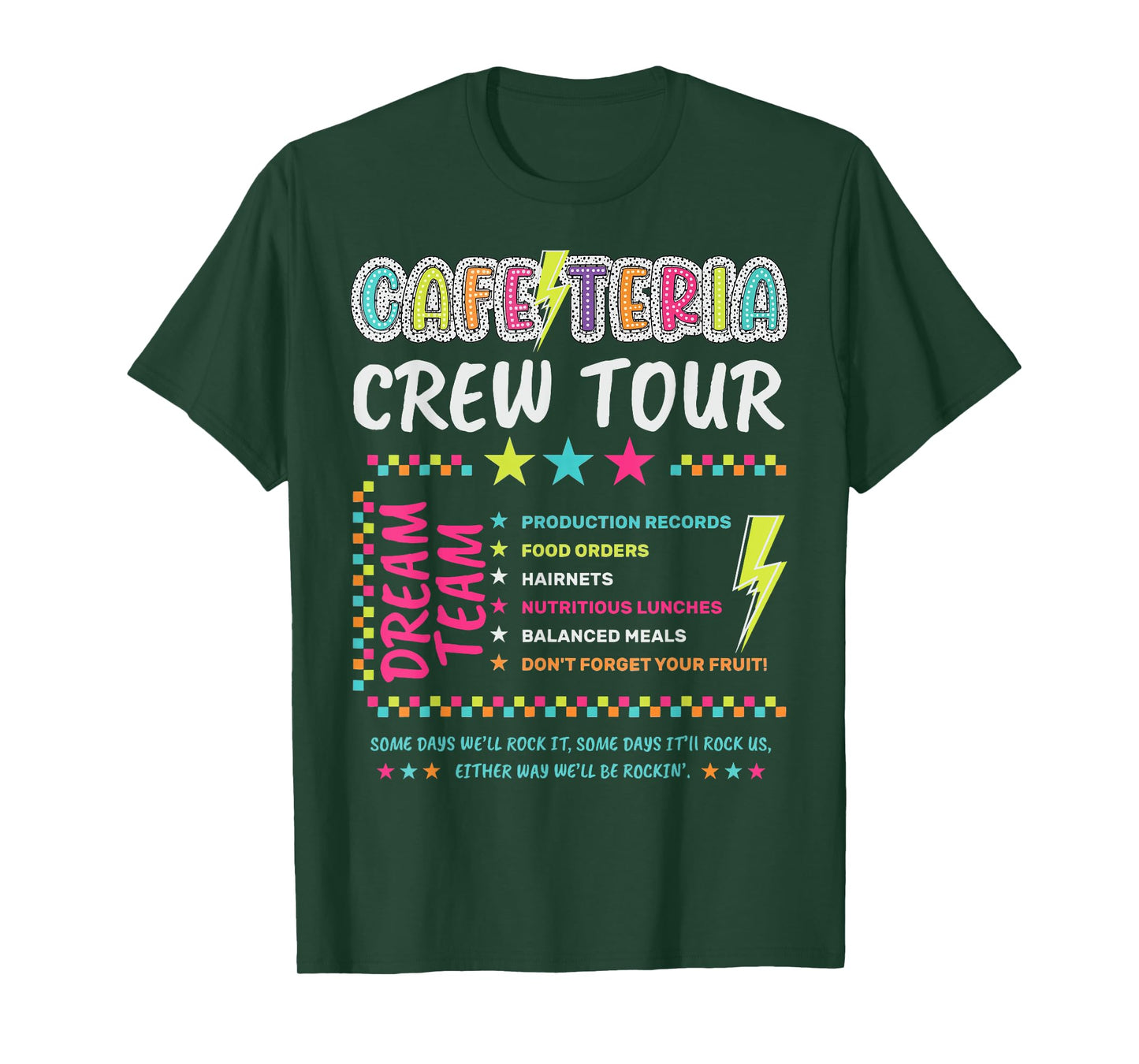 Cafeteria Crew Tour Lunch Lady Dream Team Back To School T-Shirt