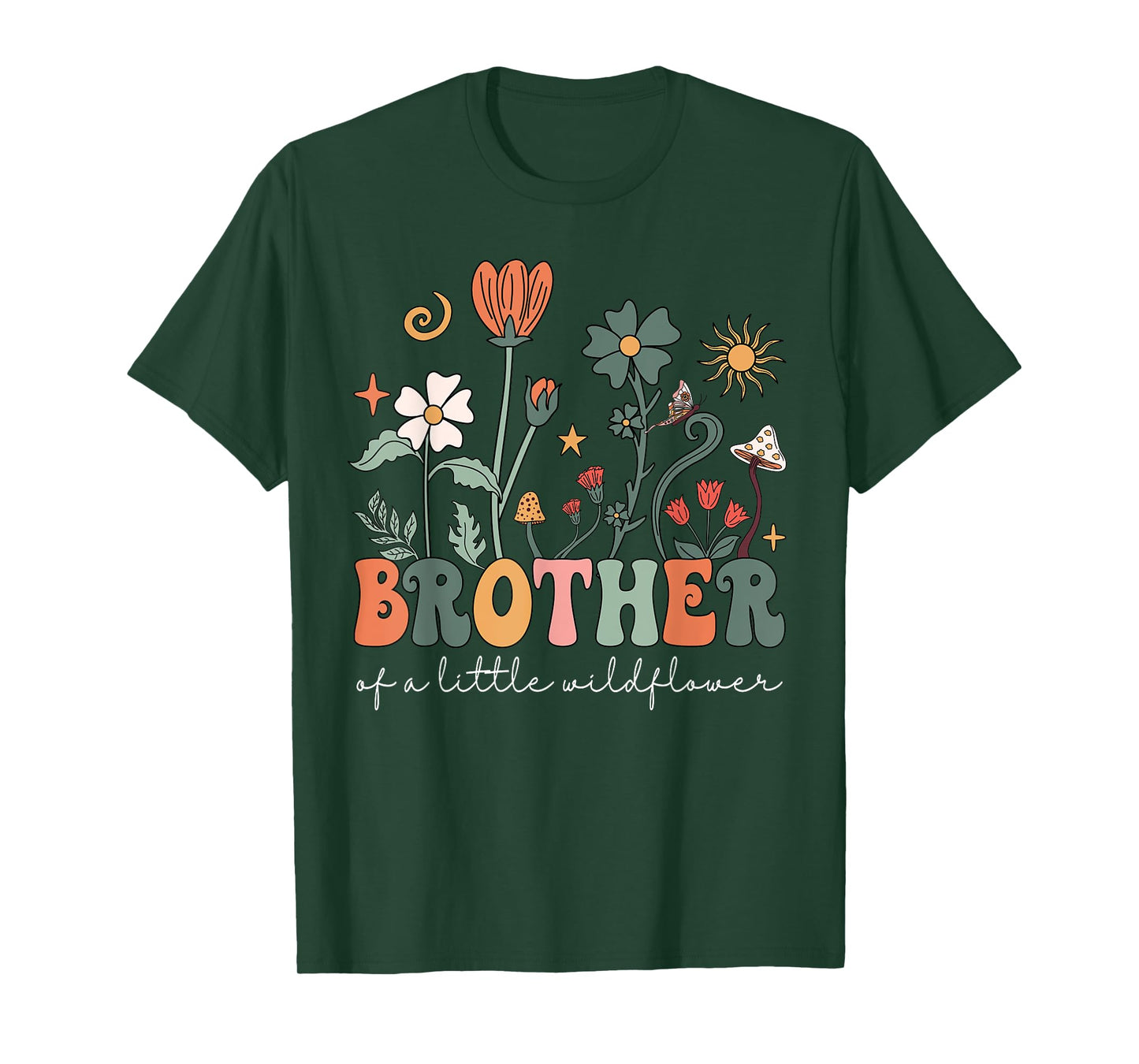 Brother Of A Little Wildflower Girls Women Family Matching T-Shirt