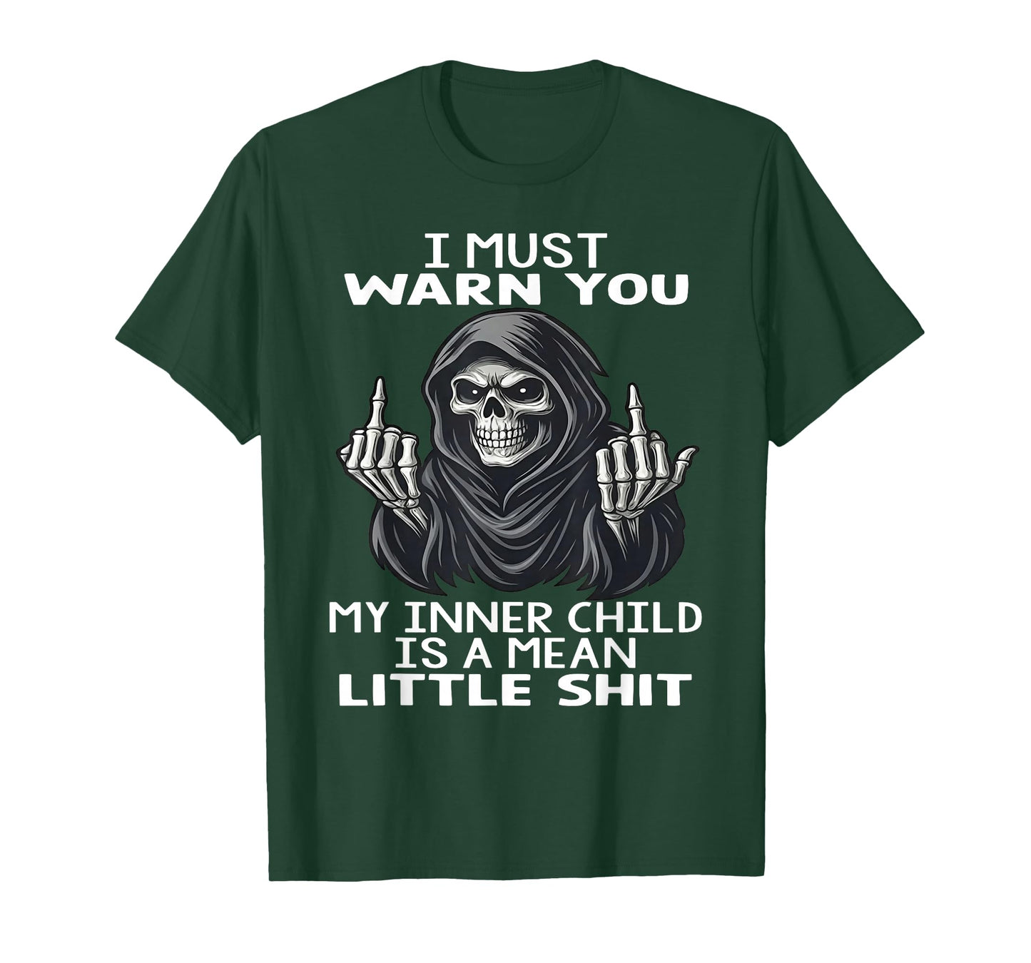 I Must Warn You My Inner Child is A Mean Little Shit T-Shirt