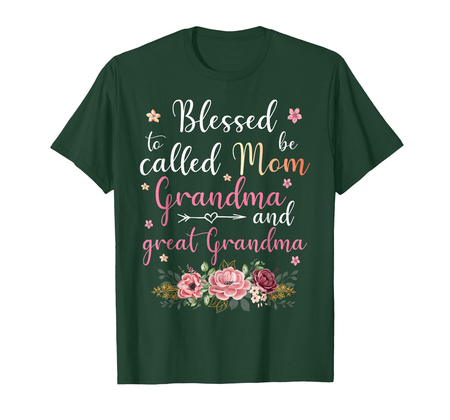 Blessed to Be Called Mom Grandma and Great Grandma T-Shirt