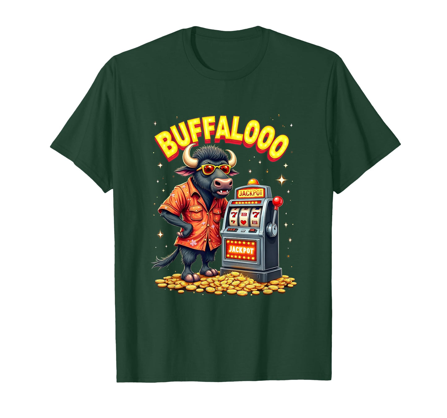 Casino Slot Machine BUFFALOOOOO Gambling Lucky Buffalo T-Shirt