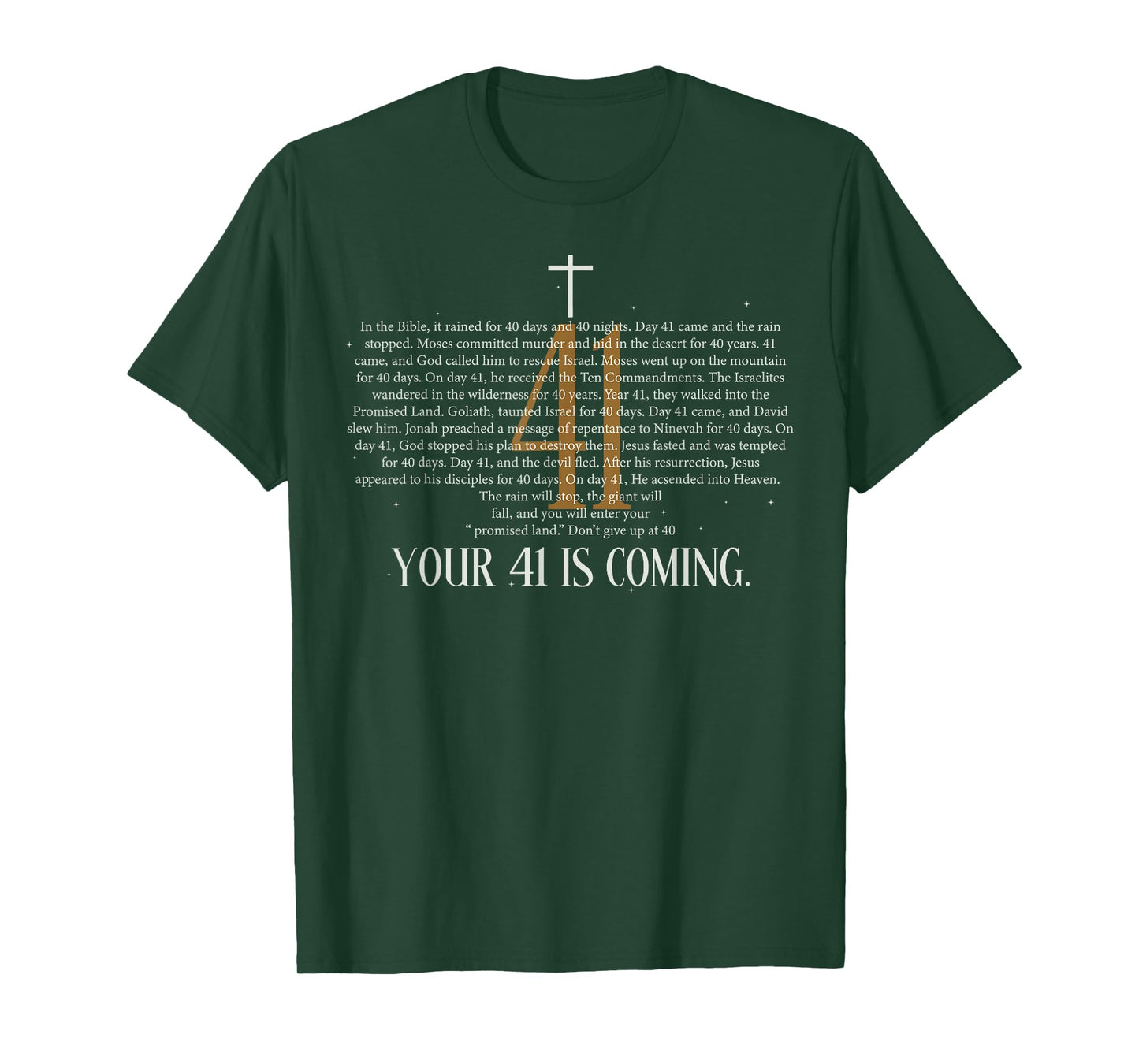 Christian Bible Verse Spirituality Jesus Your 41 is coming T-Shirt