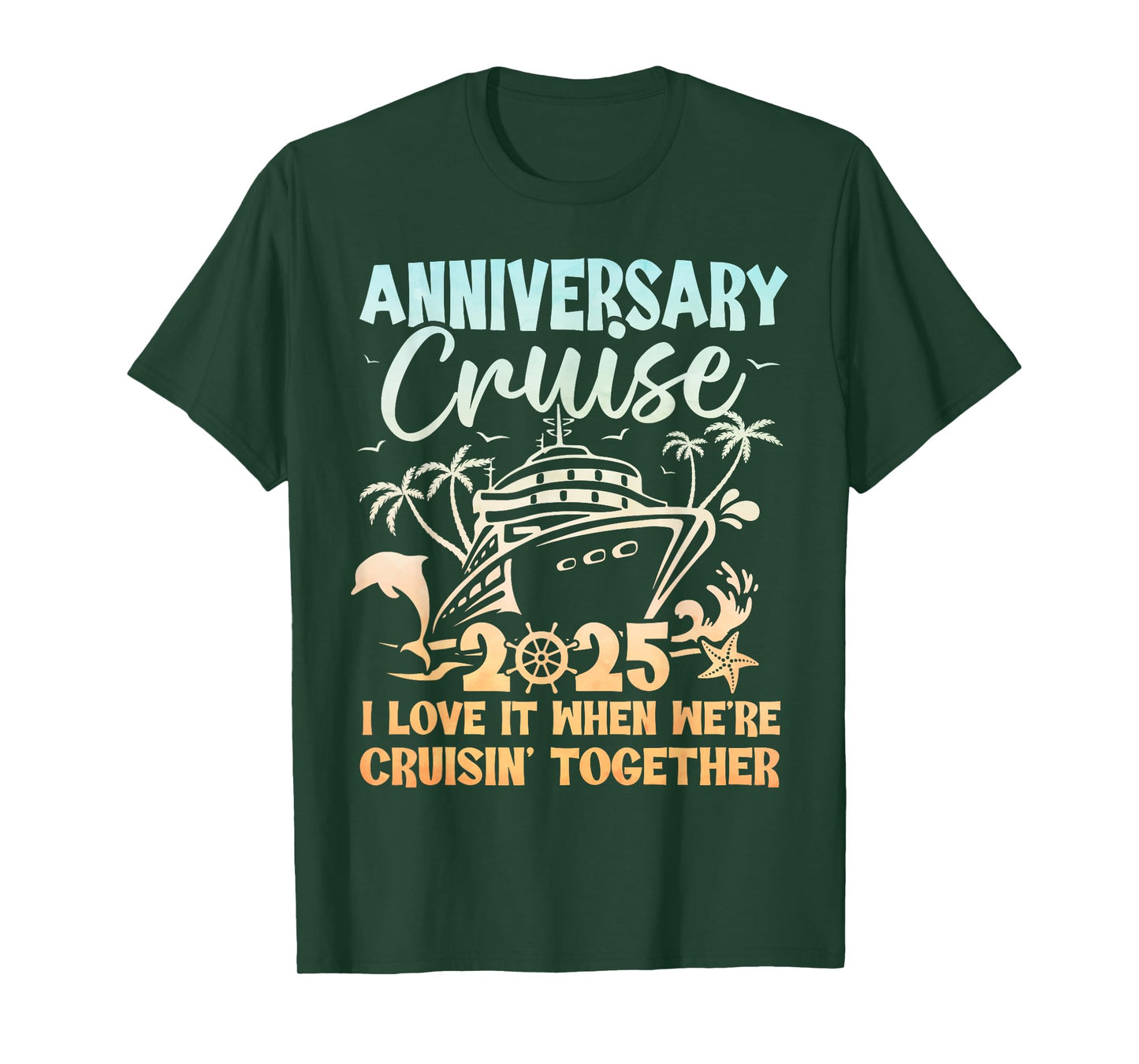 Anniversary Cruise 2025 Wedding Anniversary Husband Wife T-Shirt