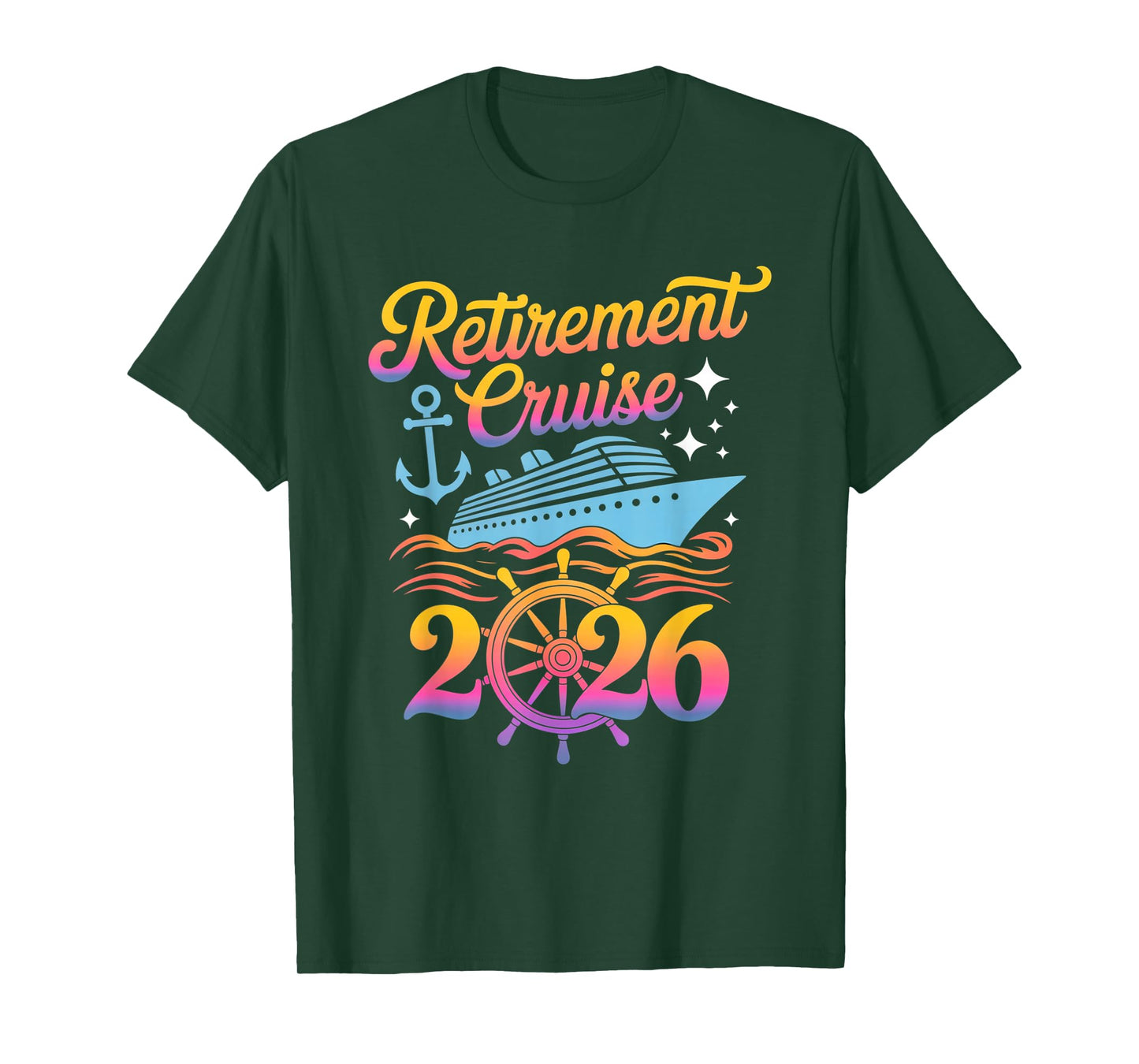 Retirement Cruise 2026 Squad Cruising Retired Fun Men Women T-Shirt