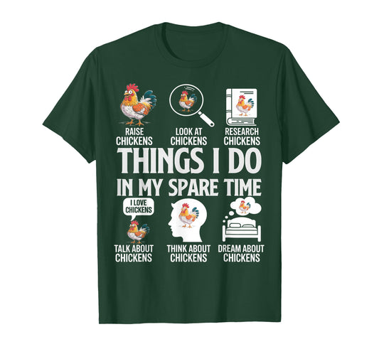 Funny Things I Do in My Spare Time Funny Farmar Farm Chicken T-Shirt