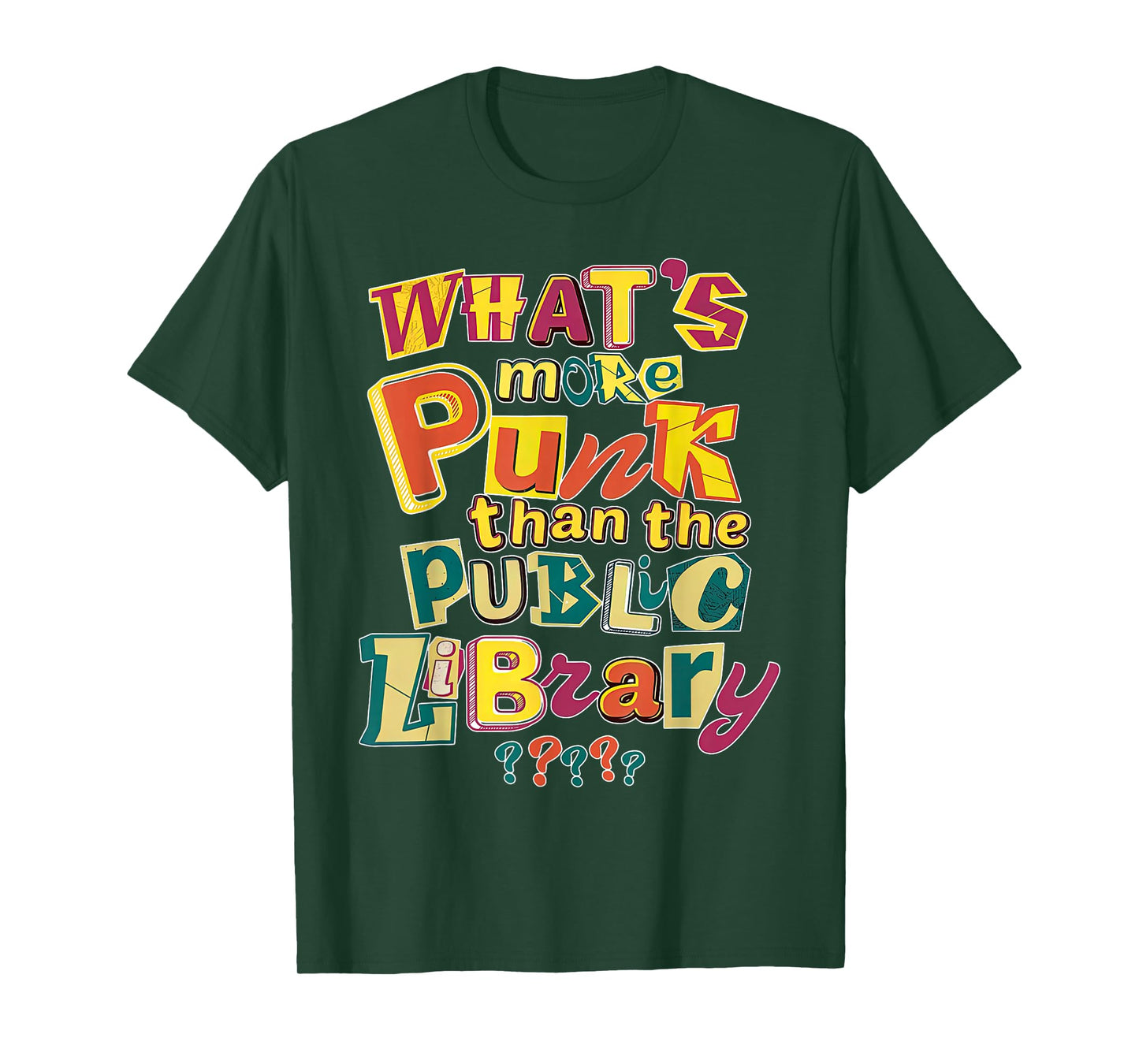 What’s More Punk Than The Public Library Librarian Bookworm T-Shirt