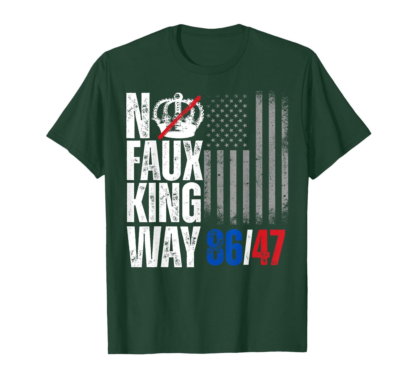 No Faux King Way 86 47 T-Shirt