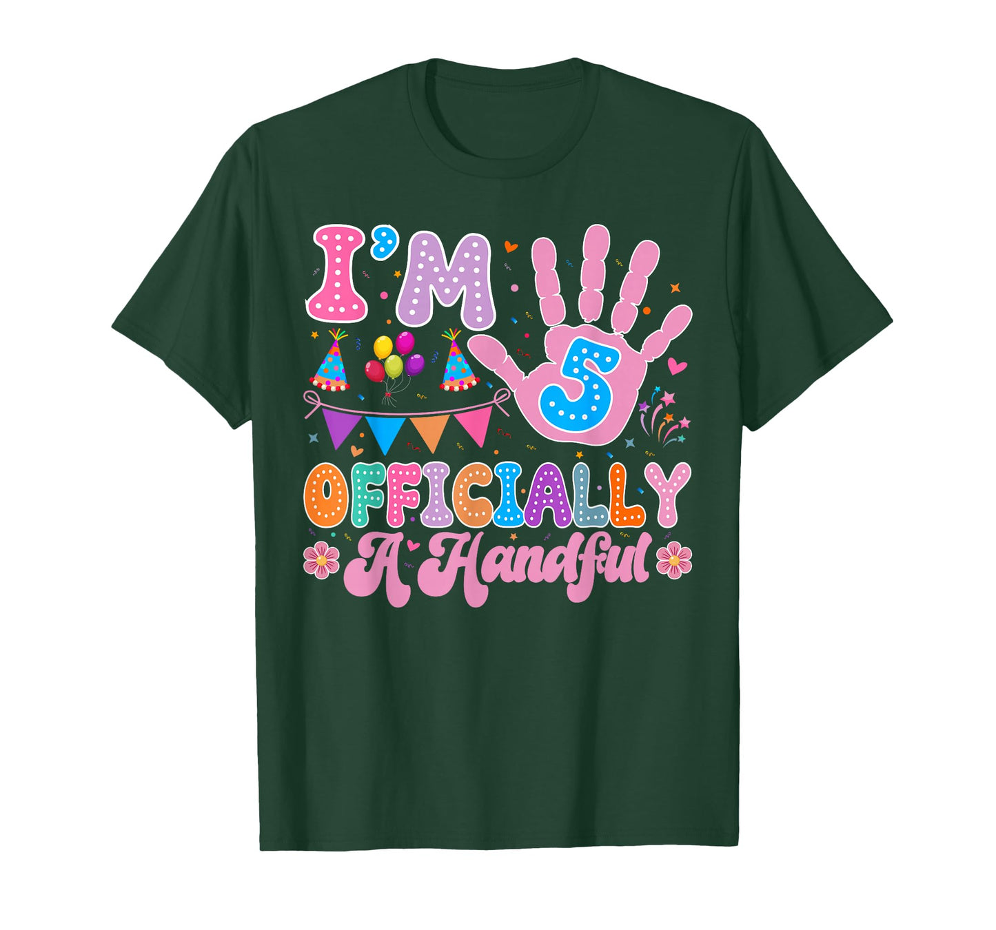 5th Birthday I'm Officially A Handful 5 Year Old Birthday T-Shirt