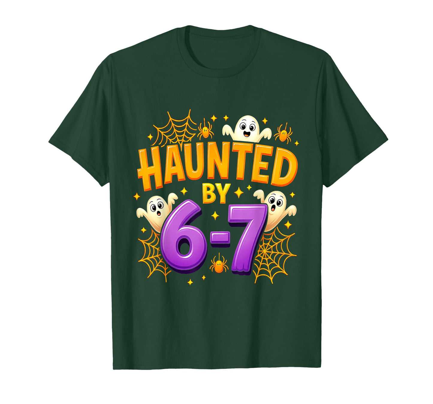 Haunted by 67 Funny Six Seven 67 Meme Spooky Ghost Halloween T-Shirt