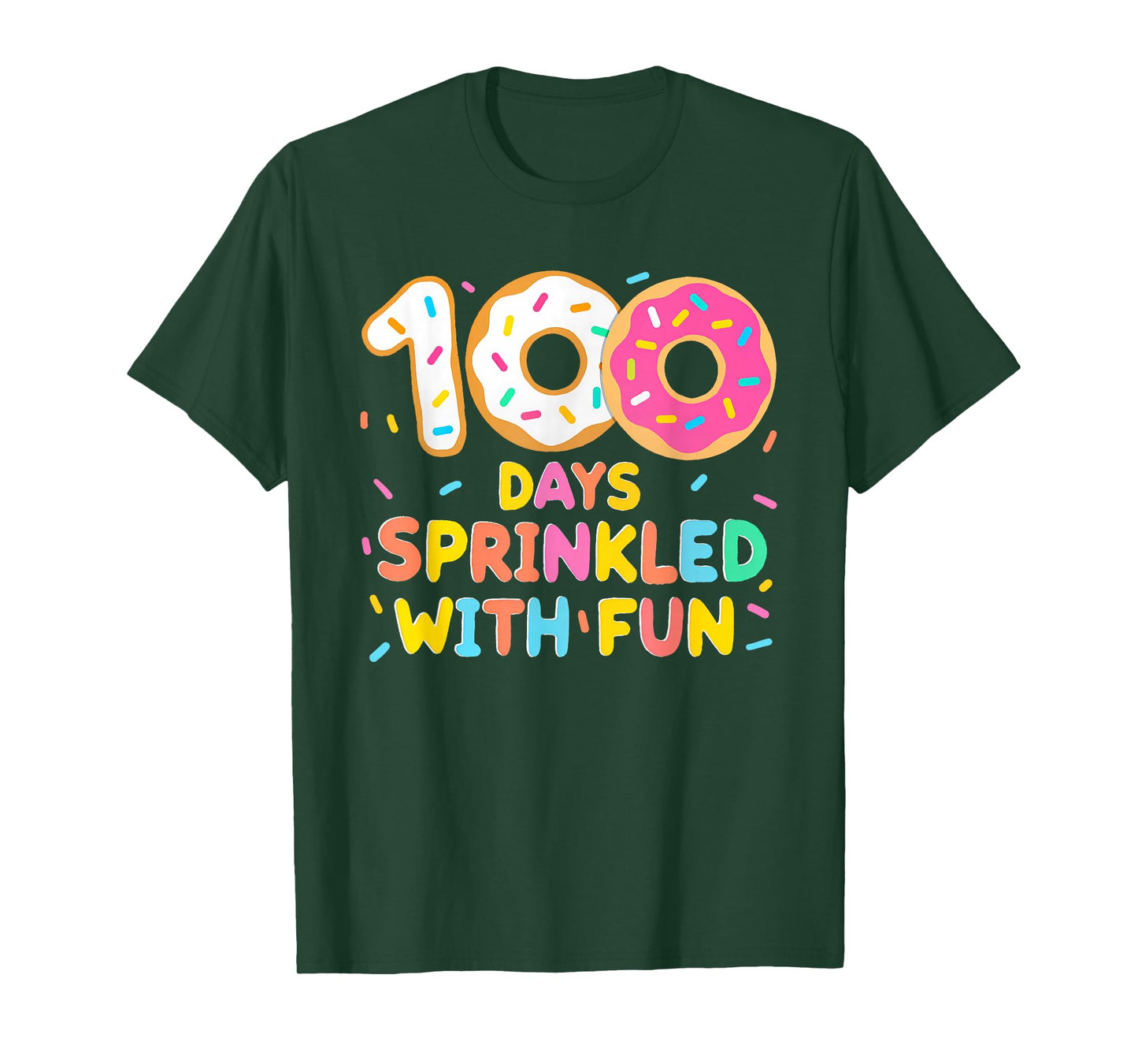 100 Days Sprinkled with Fun 100th Day of School Donut Girls T-Shirt