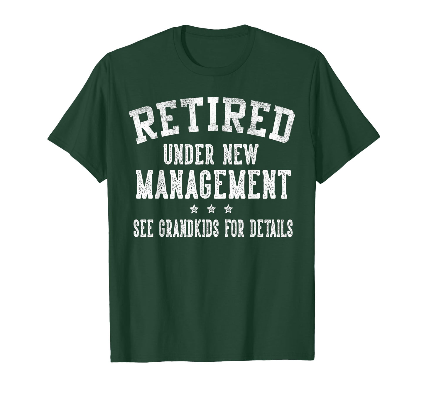 Retired Under New Management See Grandkids Grandpa Grandma T-Shirt