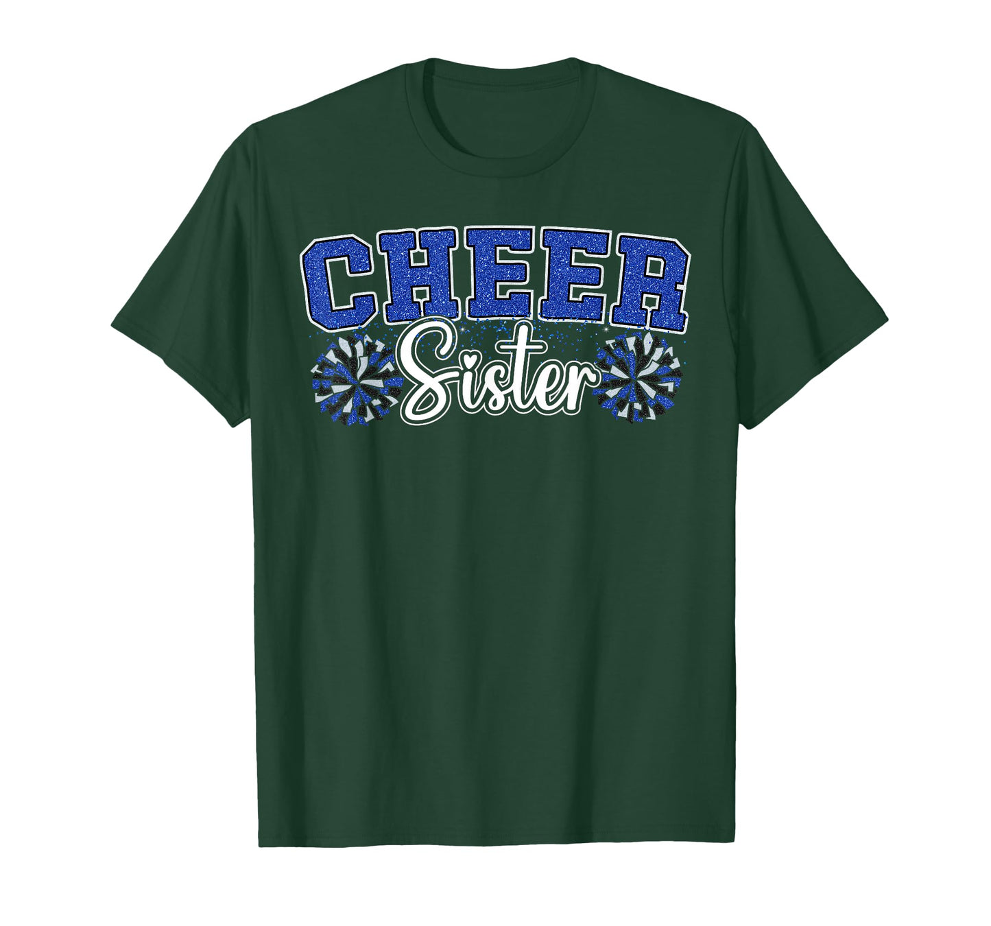 Cheer Sister My Favorite Cheerleader Calls Me Sisters Blue T-Shirt