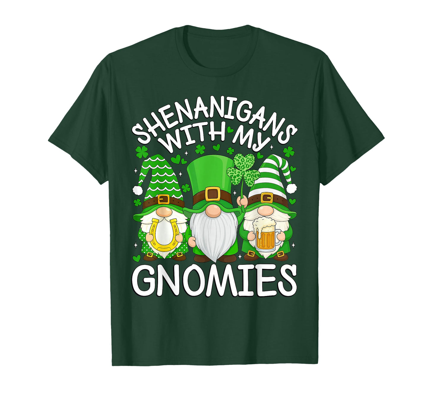 Shenanigans with My Gnomies St. Patricks Day Gnome Men Women T-Shirt