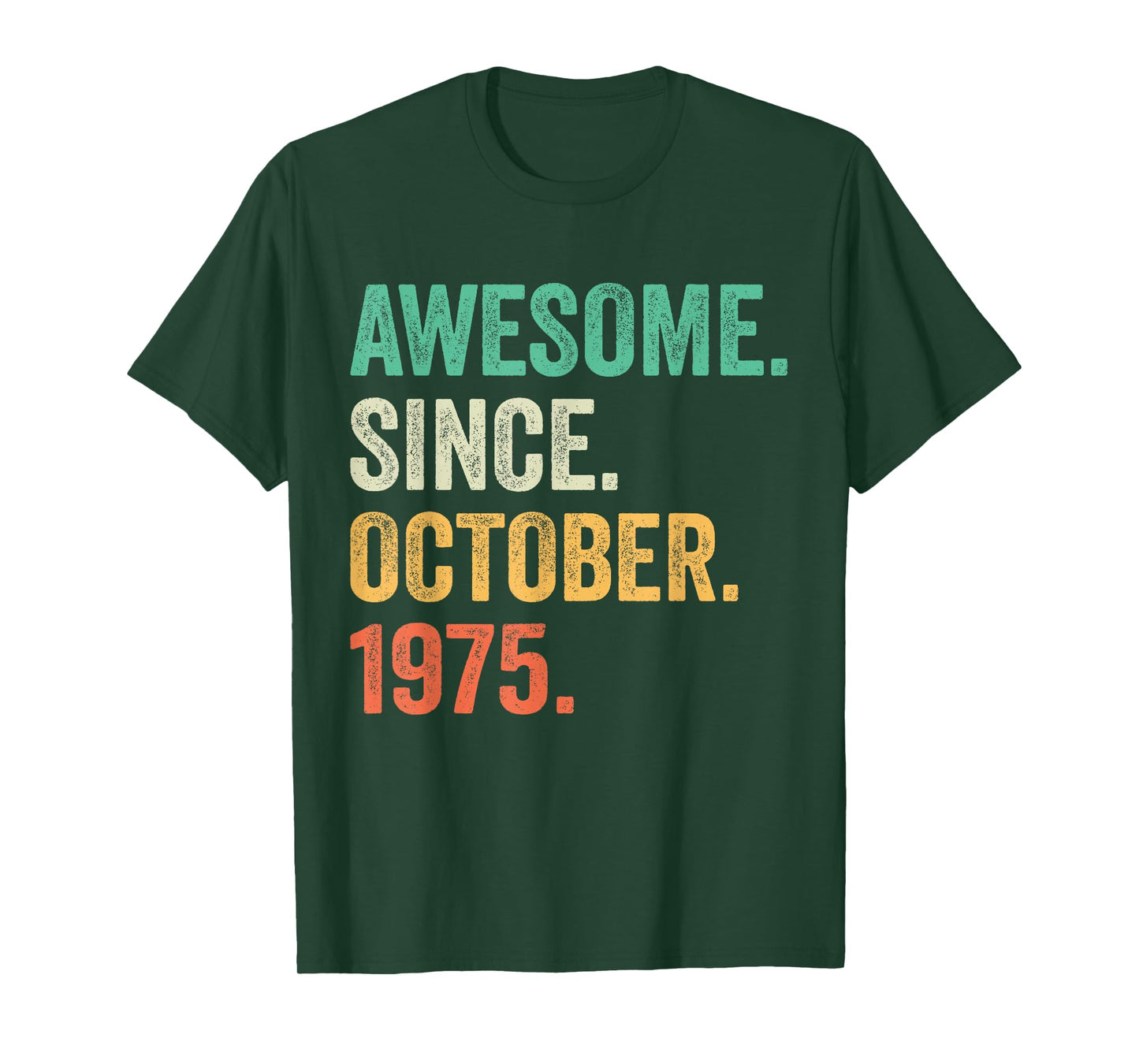 50 Years Old Awesome Since October 1975 50th Birthday Gifts T-Shirt