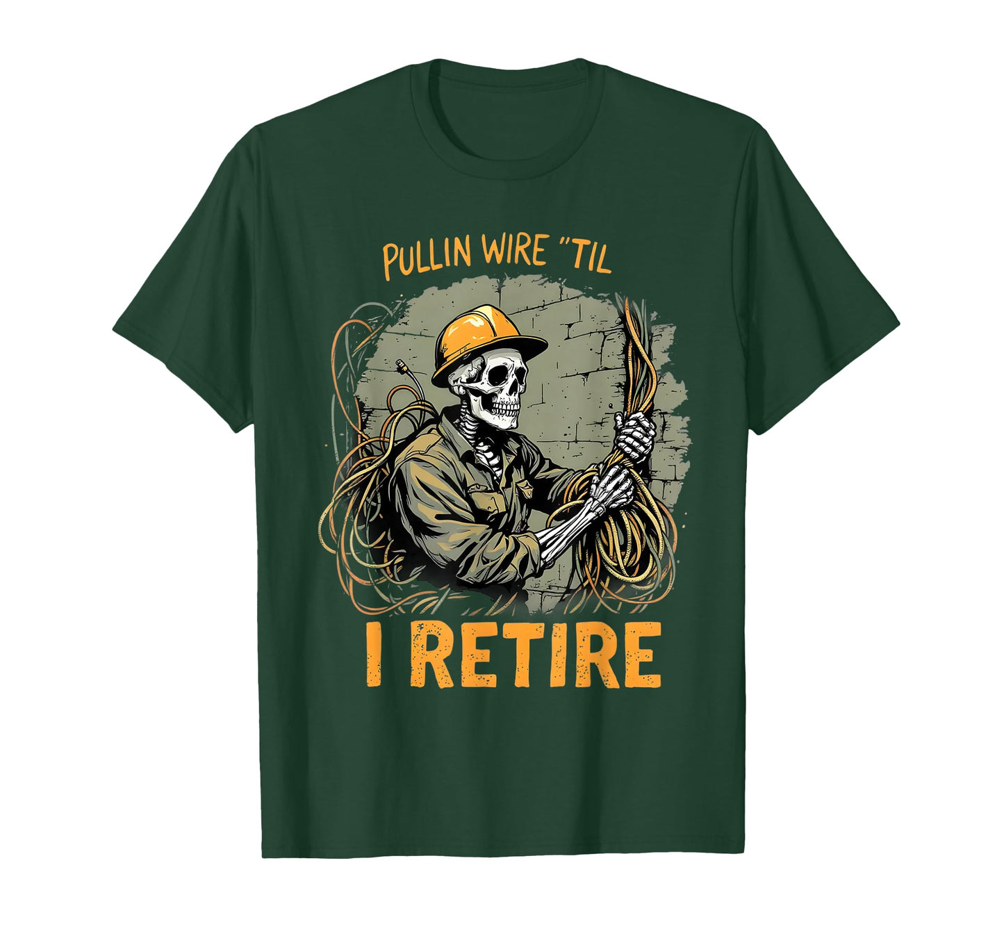 Pullin Wire Til I Retire Skeleton Retro Electrician Vintage T-Shirt