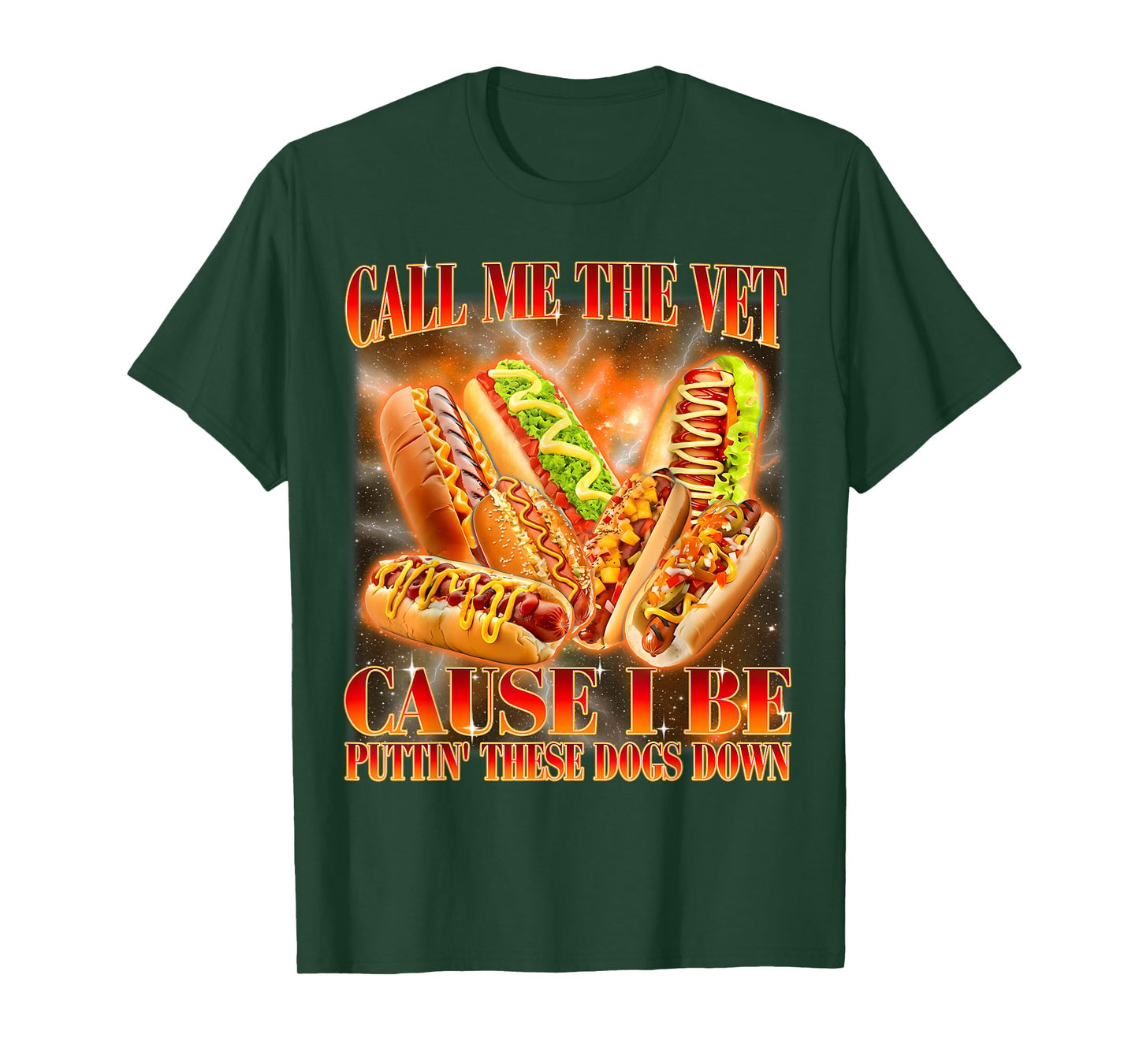 Call Me The Vet Cause I Be Puttin' These Dogs Down Men Women T-Shirt