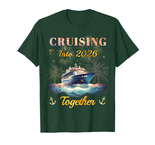 Cruising into 2026 Together Matching Cruise Celebration T-Shirt