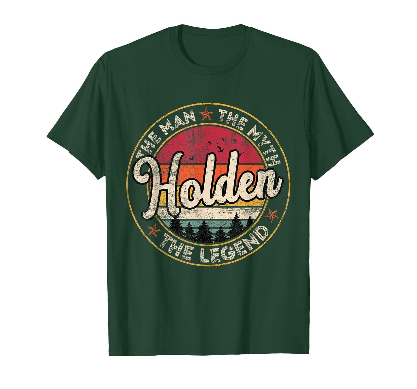 Holden The Man The Myth The Legend Personalized Name T-Shirt