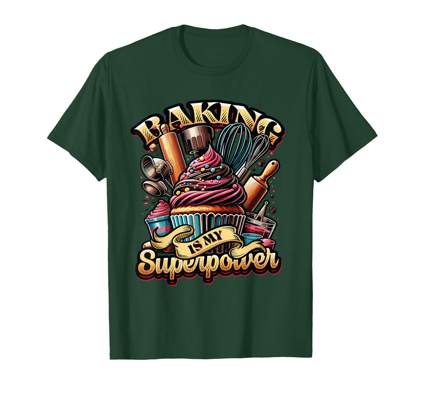 Baking Is My Superpower Baker Shop Pastry Baking T-Shirt