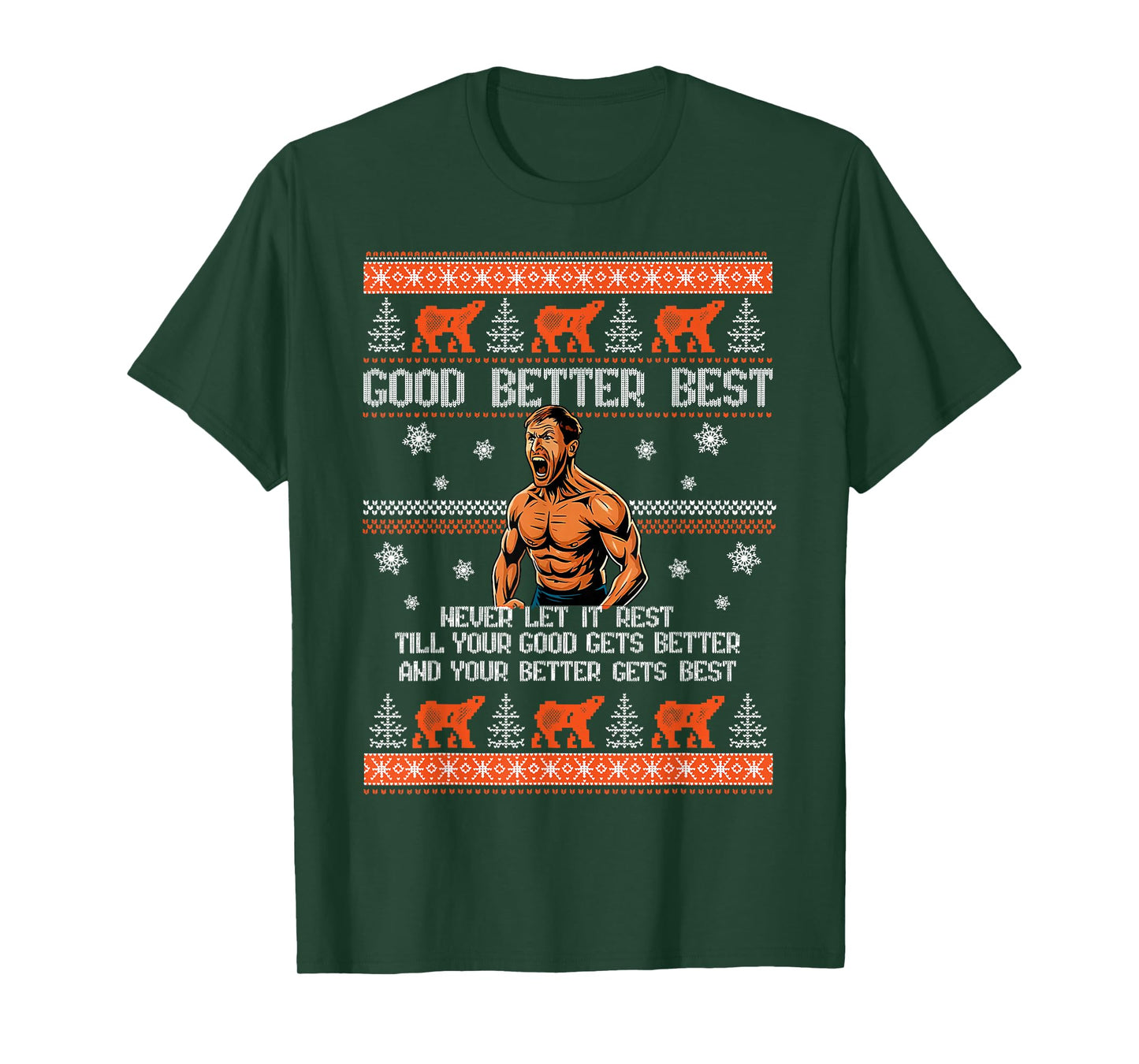 Good Better Best Never Let It Rest Motivation Bear T-Shirt