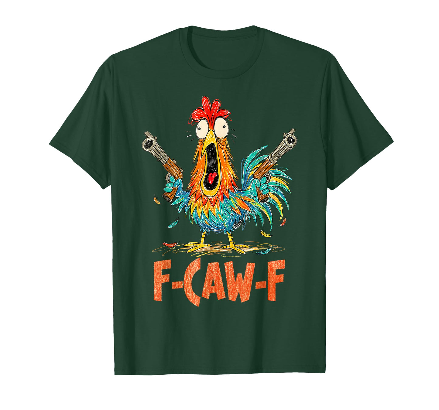 F-Caw-F Rooster Funny Bird FCAW-F Chicken Whisperer Fawk Off T-Shirt