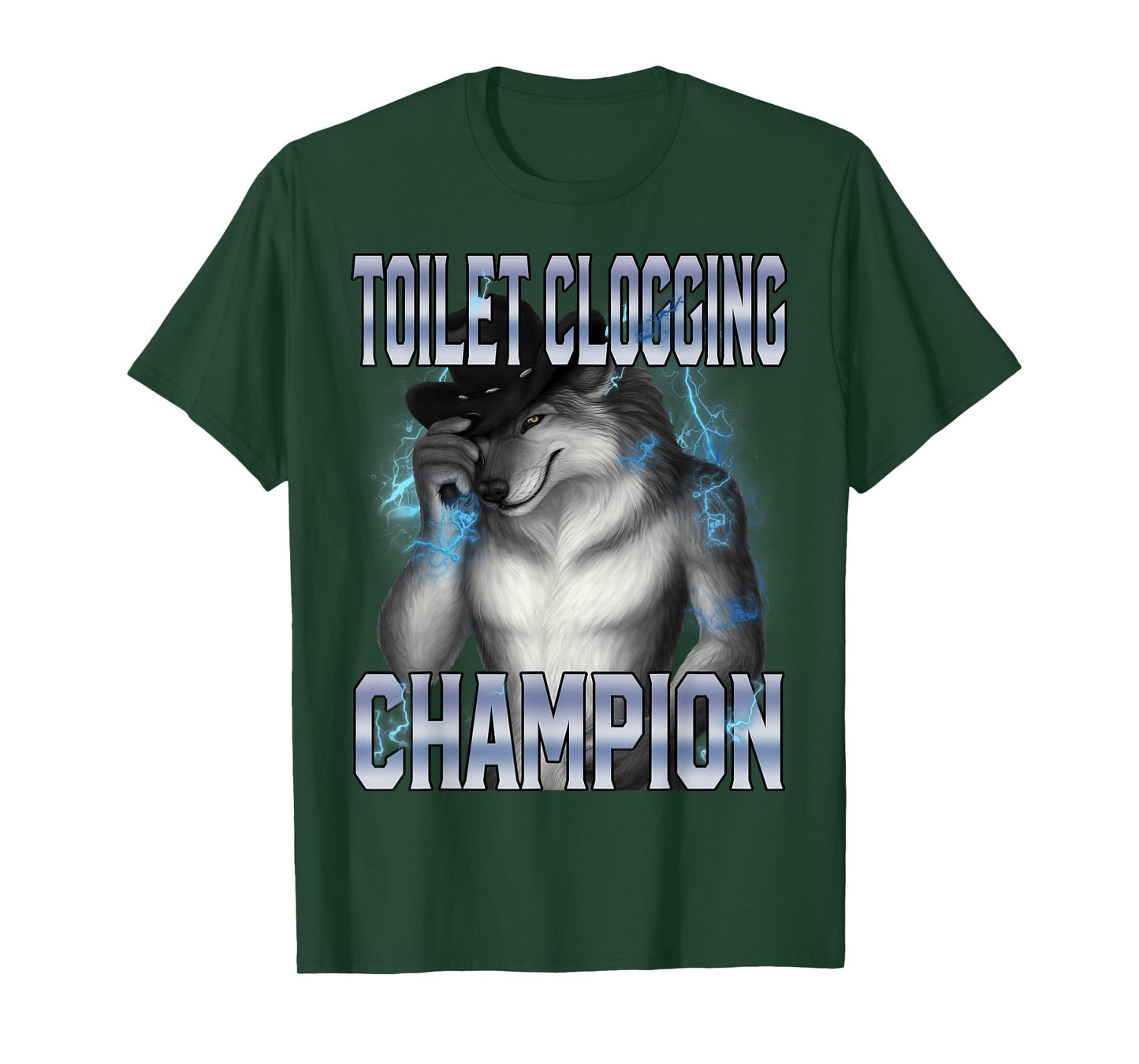 Toilet Clogging Champion Werewolf Meme Funny Stupid Meme T-Shirt