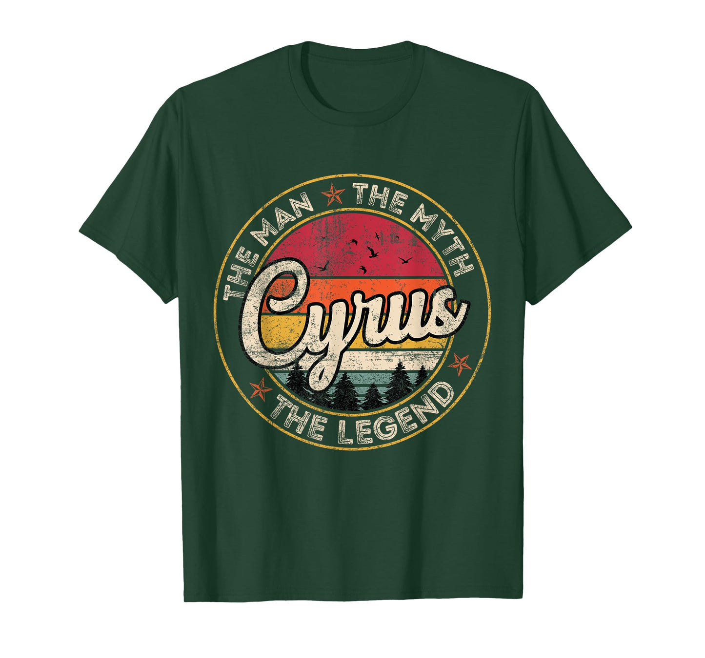 Cyrus The Man The Myth The Legend Personalized Name T-Shirt