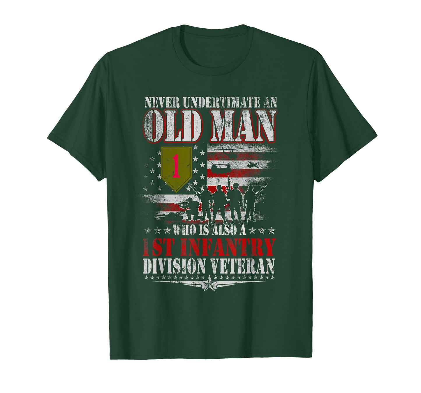 Never Underestimate An Old Man 1st Infantry Division Veteran T-Shirt
